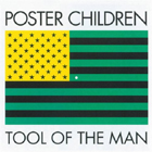 Poster Children - Tool of the Man