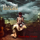 Thread - Everyday Grace
